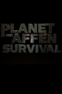 PLANET DER AFFEN 3: Survival