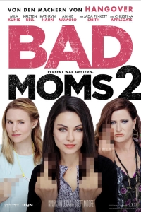 BAD MOMS 2